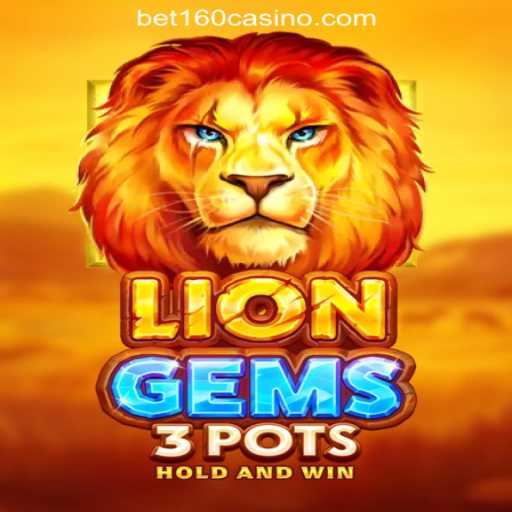 Exploring the Thrills of LionGems3pots at BET160 Online Casino Philippines