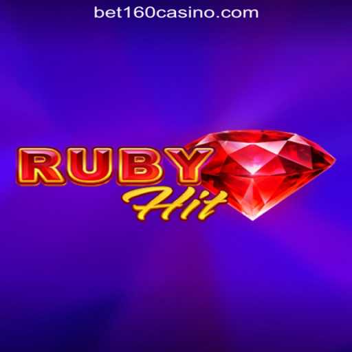Discover RubyHit: A Glimpse into BET160 Online Casino Philippines